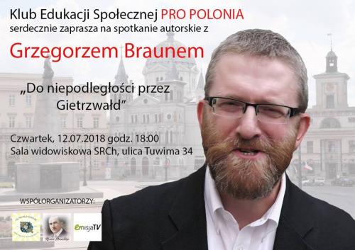 G. Braun w Łodzi, 12.07.2018 r.