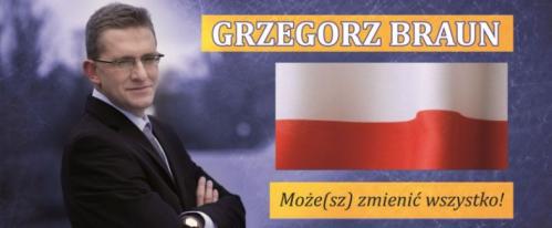 Grzegorz Braun - kandydat na kandydata