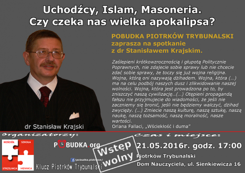 Stanisław Krajski - Uchodźcy, Islam, Masoneria. Czy czeka nas wielka apokalipsa?